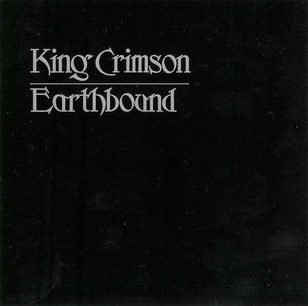 King Crimson : Earthbound (HDCD, Album, RE, RM)