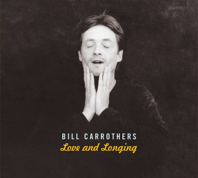 Bill Carrothers : Love And Longing (CD, Album)
