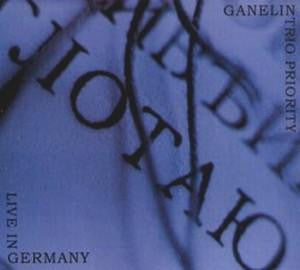 Ganelin Trio Priority : Live In Germany (CD, Album)