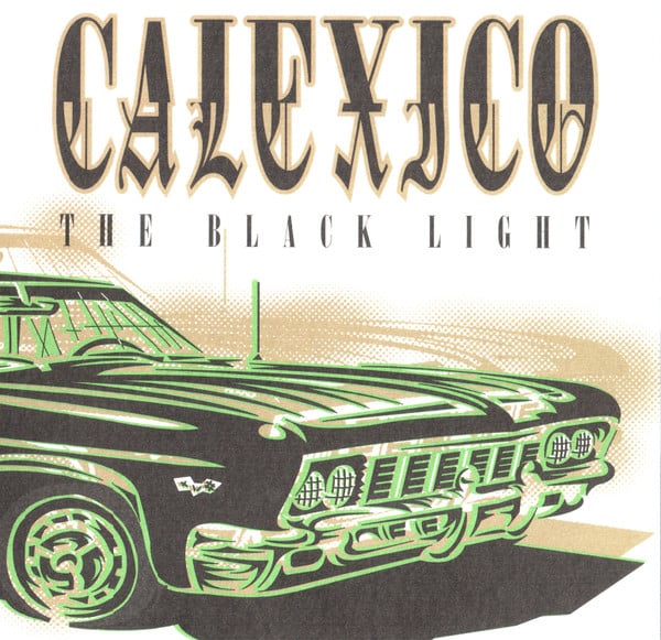 Calexico : The Black Light (CD, Album)