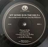 Fred And Annie Mae McDowell : My Home Is In The Delta (LP, RE)