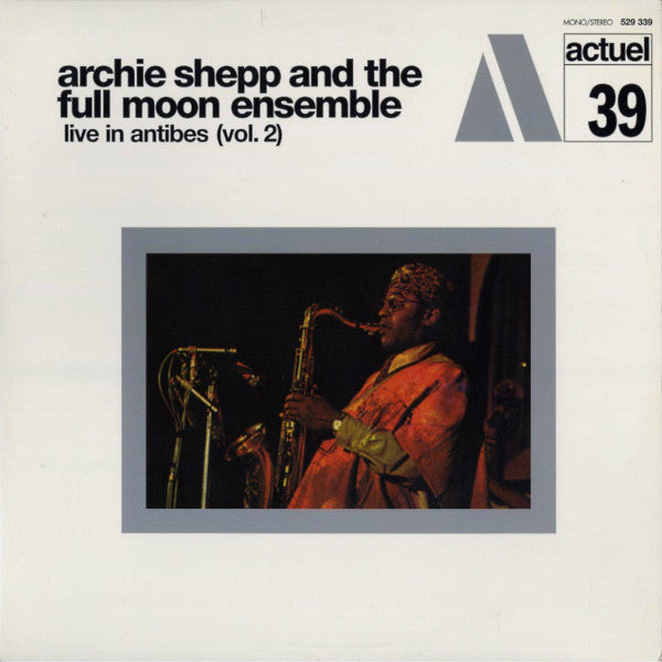 Archie Shepp And The Full Moon Ensemble : Live In Antibes (Vol. 2) (LP, Album)