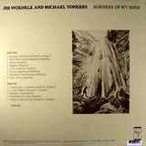 Jim Woehrle And Michael Yonkers : Borders Of My Mind (LP, Album, Mono, RE)