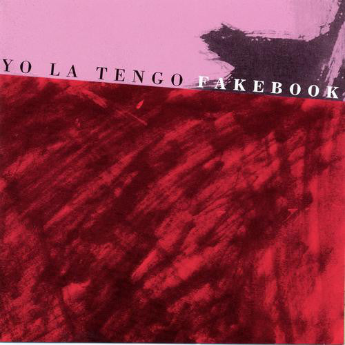 Yo La Tengo : Fakebook (LP, Album, RE, 180)