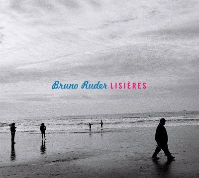 Bruno Ruder : Lisières (CD, Album)