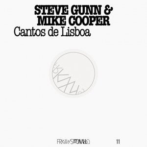 Steve Gunn & Mike Cooper : Cantos De Lisboa (LP, Album)