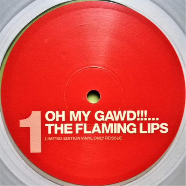 The Flaming Lips : Oh My Gawd!!!...The Flaming Lips (LP, Album, Ltd, RE, Cle)
