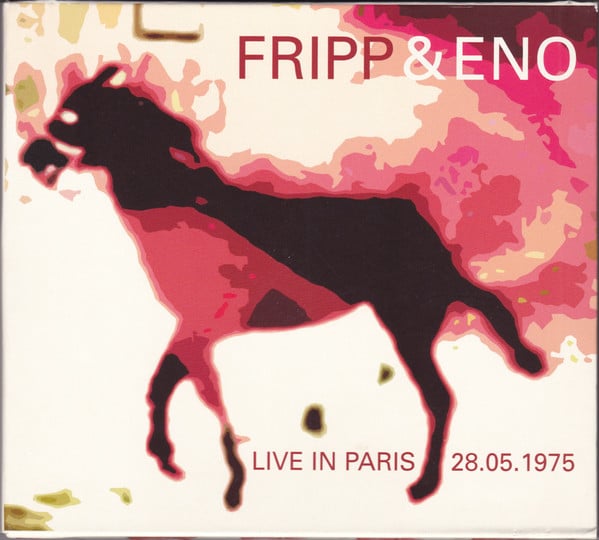 Fripp & Eno : Live In Paris 28.05.1975 (3xCD, Album)