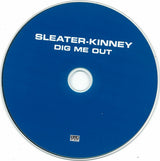 Sleater-Kinney : Dig Me Out (CD, Album, RE, RM)