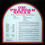 Latin Jazz Quintet Featured Guest Artist Pharoah Sanders  Under The Direction Of Juan Amalbert : Oh! Pharoah Speak (LP, Album, RE)