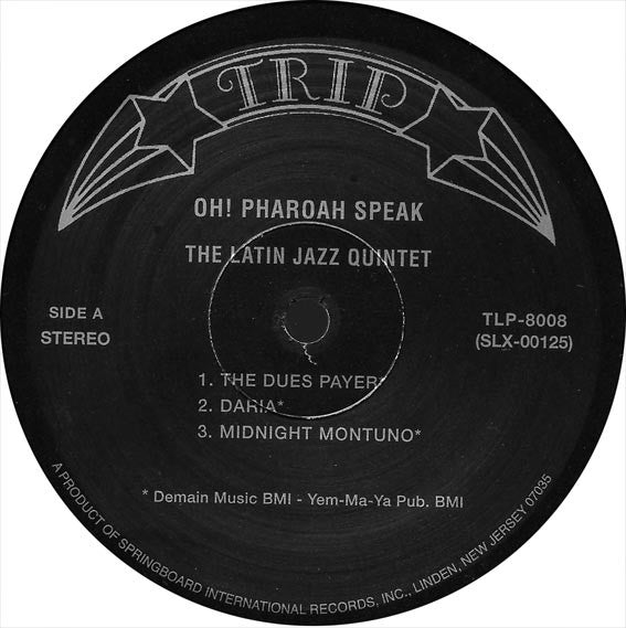 Latin Jazz Quintet Featured Guest Artist Pharoah Sanders  Under The Direction Of Juan Amalbert : Oh! Pharoah Speak (LP, Album, RE)