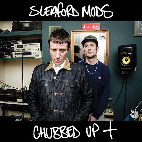 Sleaford Mods : Chubbed Up + (CD, Comp)