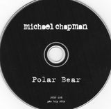 Michael Chapman (2) : The Polar Bear (CD, Album)