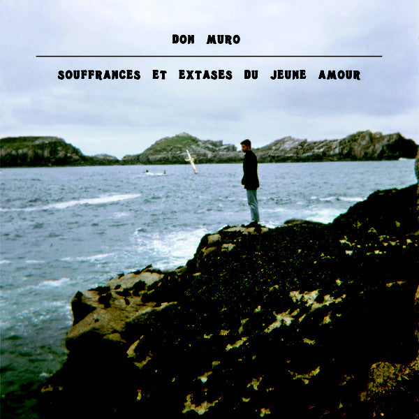 Don Muro : Souffrances Et Extases Du Jeune Amour (LP, Comp)