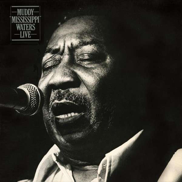 Muddy Waters : Muddy "Mississippi" Waters Live (LP, Album, RE, 180)