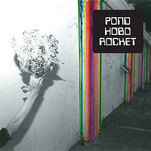 Pond (5) : Hobo Rocket (CD, Album, RE)