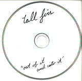 Tall Firs : Out Of It And Into It (CD, Album)