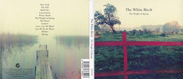 The White Birch : The Weight Of Spring (CD, Album)