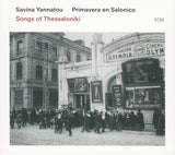 Σαβίνα Γιαννάτου, Primavera En Salonico : Songs Of Thessaloniki (CD, Album)