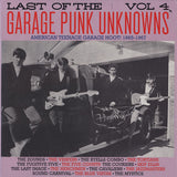 Various : Last Of The Garage Punk Unknowns Vol 4 (American Teenage Garage Hoot! 1965-1967) (LP, Comp, Gat)