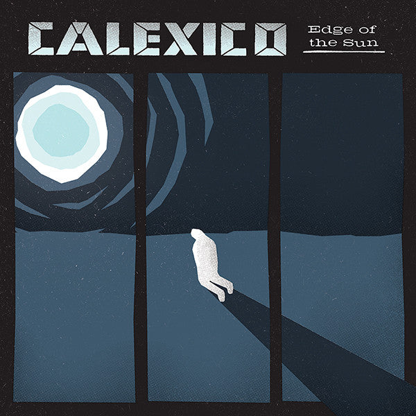 Calexico : Edge Of The Sun (CD, Album)