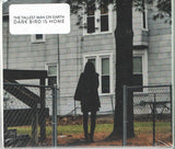 The Tallest Man On Earth : Dark Bird Is Home (CD, Album)