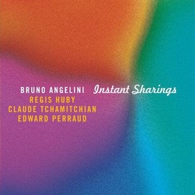 Bruno Angelini : Instant Sharings (CD, Album)