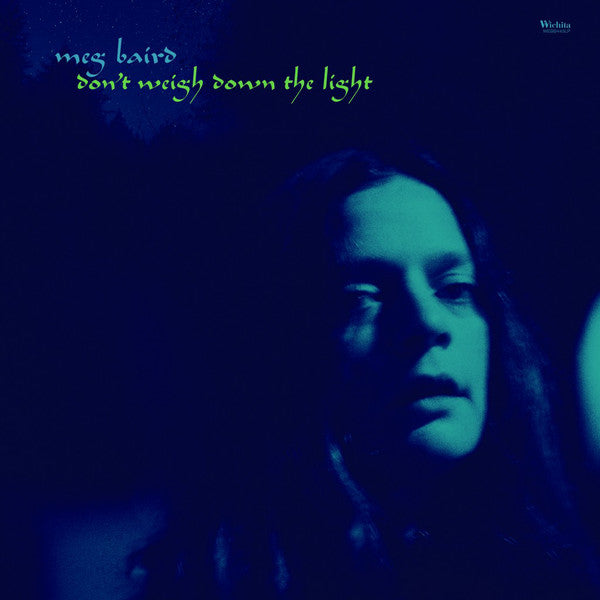 Meg Baird : Don't Weigh Down The Light (LP, Album)