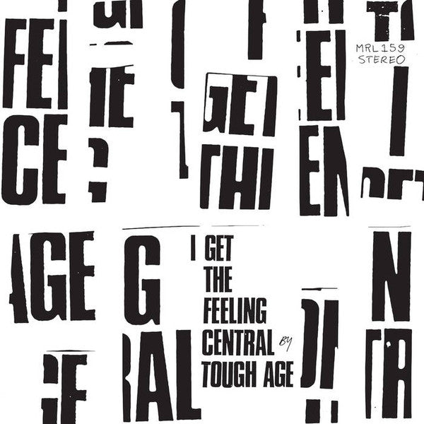 Tough Age : I Get The Feeling Central (LP)