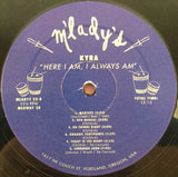 Kyra : Here I Am, I Always Am (LP, Album, RE)