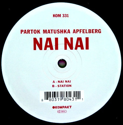 Partok, Ziv Matushka, Apfelberg : Nai Nai (12", EP)