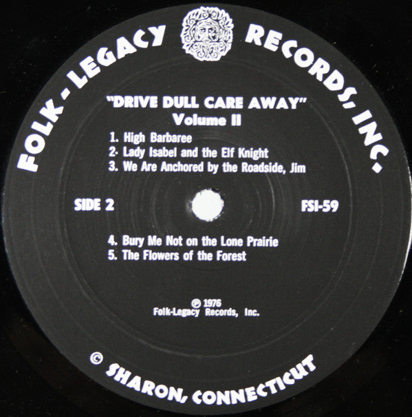 Joe Hickerson : Drive Dull Care Away - Volume II (LP, Album)