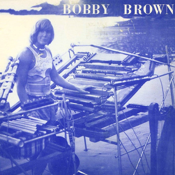 Bobby Brown (4) : Prayers Of A One Man Band (LP, Album)