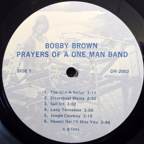 Bobby Brown (4) : Prayers Of A One Man Band (LP, Album)