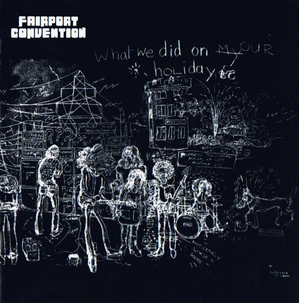 Fairport Convention : What We Did On Our Holidays (CD, Album, RE)