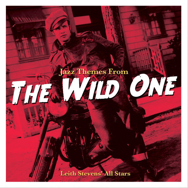 Leith Stevens' All Stars : Jazz Themes From The Wild One (LP, Album, RE, 180)