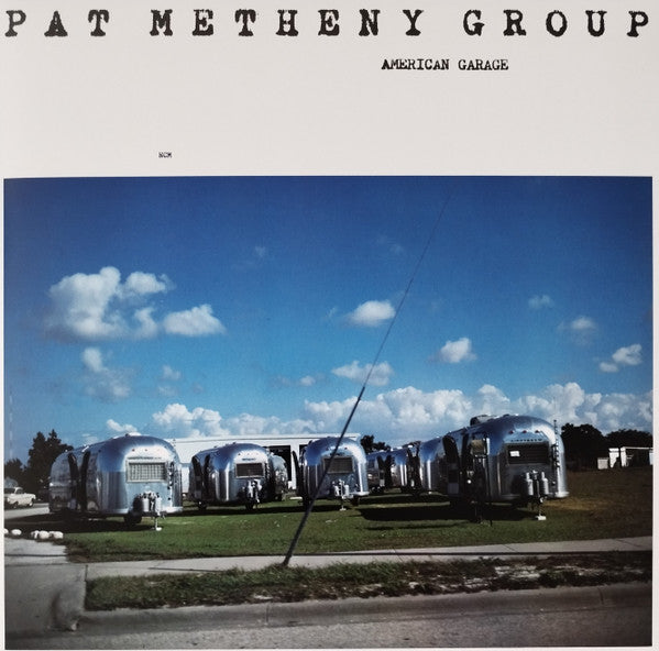 Pat Metheny Group : American Garage (LP, Album, RE)