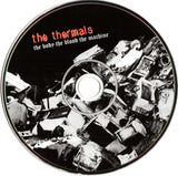 The Thermals : The Body The Blood The Machine (CD, Album)