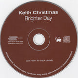 Keith Christmas : Brighter Day (CD, Album, RE)