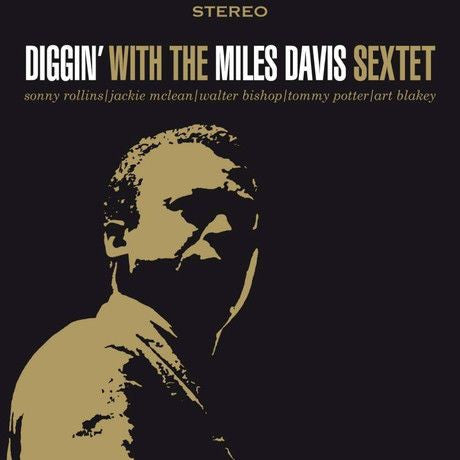 The Miles Davis Sextet : Diggin' With The Miles Davis Sextet (LP, RE, 180)