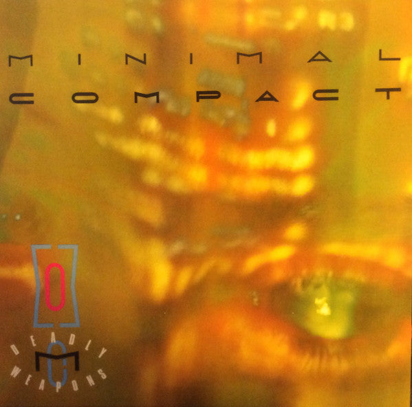 Minimal Compact : Deadly Weapons (LP, Album, RE)