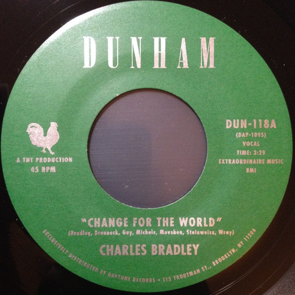 Charles Bradley / Menahan Street Band : Change For The World / Revelations (7", Single)