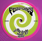 The Fuzztones : Leave Your Mind At Home (LP, Album, RE, RM, Pin + 7", Single, RE, RM, Ora)