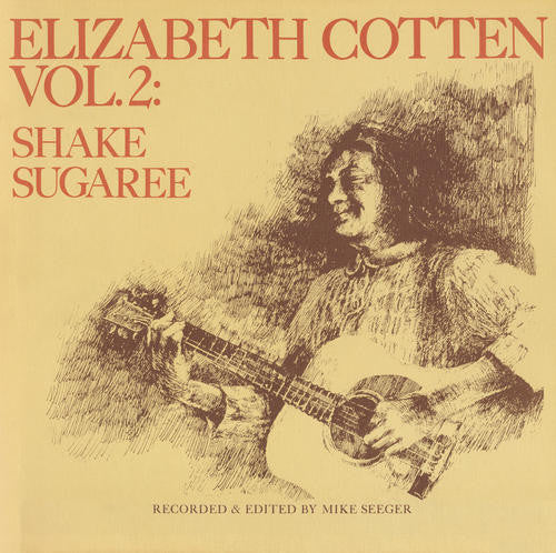 Elizabeth Cotten : Vol. 2: Shake Sugaree (LP, Album, Ltd, RE, Yel)