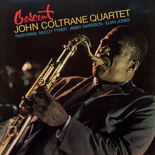 The John Coltrane Quartet : Crescent (LP, Album, Ltd, RE, RM, 180)