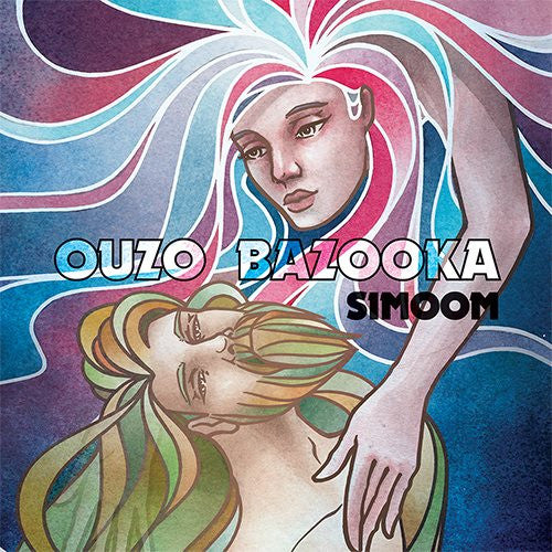 Ouzo Bazooka : Simoom (CD, Album)