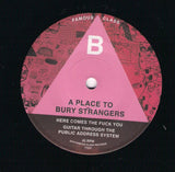 A Place To Bury Strangers : Kicking Out Jams (7")