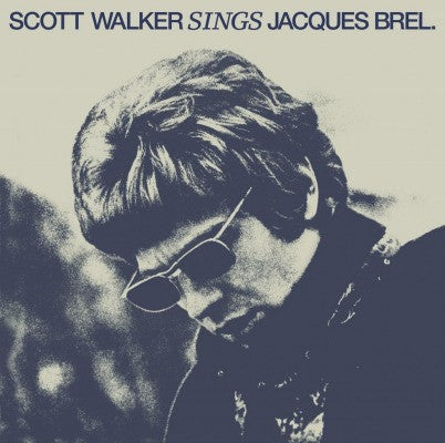 Scott Walker : Scott Walker Sings Jacques Brel (LP, Comp)