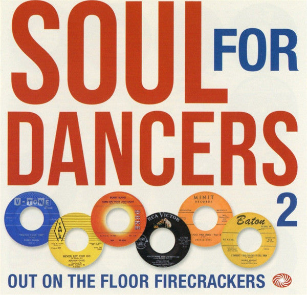 Various : Soul For Dancers 2 - Out On The Floor Firecrackers (2xLP, Comp)