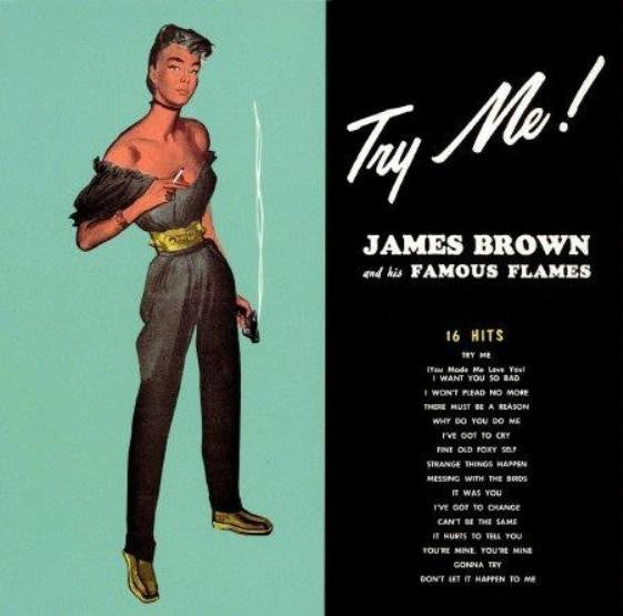James Brown & The Famous Flames : Try Me! (LP, Comp)